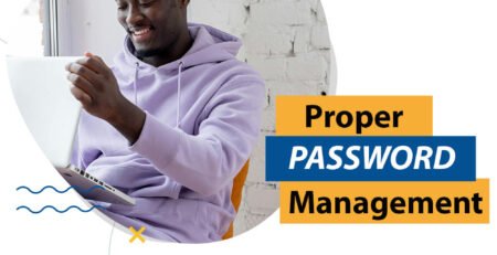 Password Management: How to Use Password Managers and Create Secure, Memorable Passwords